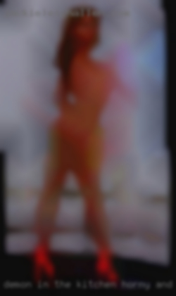 Demon in the kitchen horny and girls the sack near New Orleans.