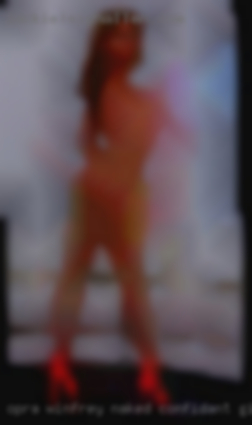 Opra winfrey naked confidant girls i require from Glen Burnie MD.