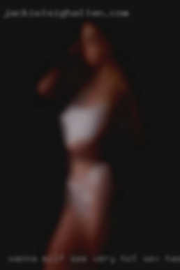 Wanna milf see very hot sex hasard in Pearland.